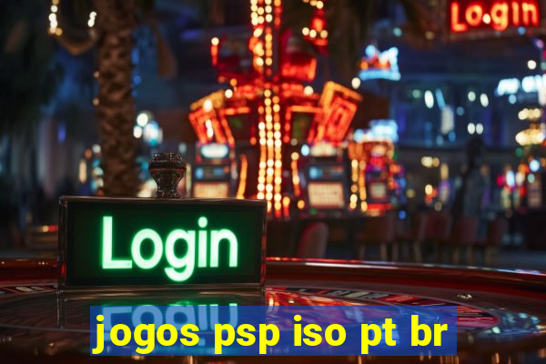 jogos psp iso pt br